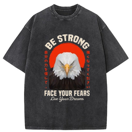Tokyo-Tiger Eagle Be Strong Face Your Fears Washed T-Shirt
