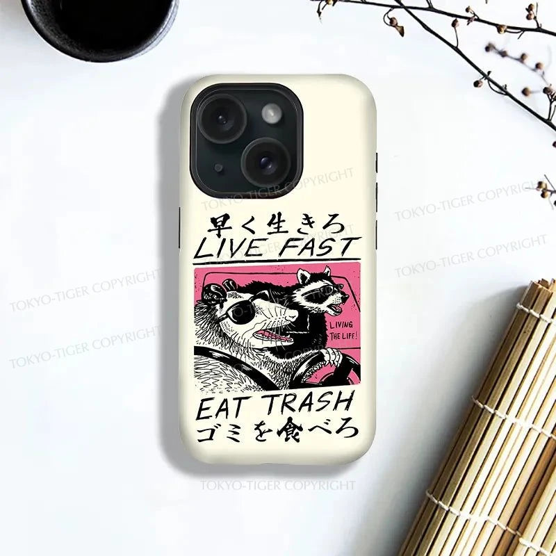 Tokyo-Tiger Live Fast Eat Trash Phone Case