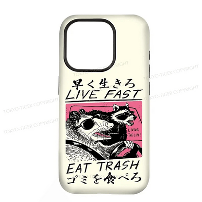 Tokyo-Tiger Live Fast Eat Trash Phone Case