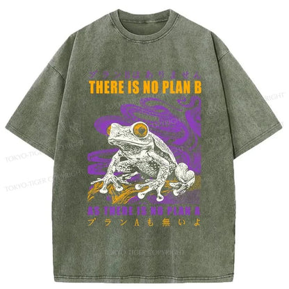 Tokyo-Tiger Thers Is No Plan B Frog Washed T-Shirt