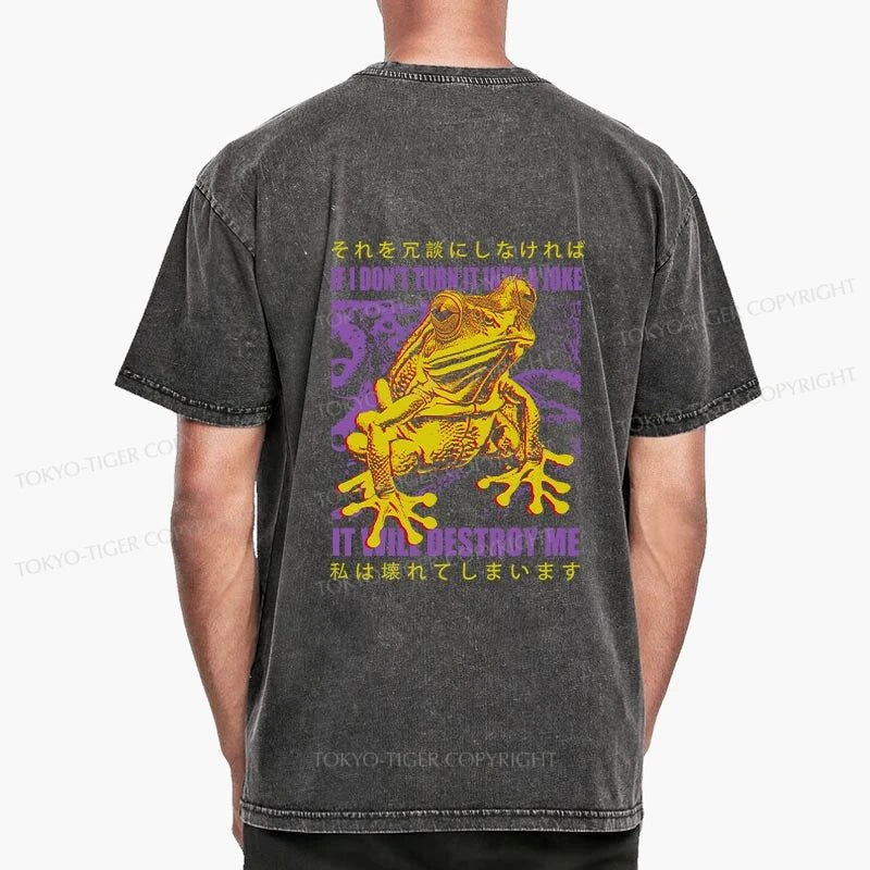 Tokyo-Tiger A Frog Prone To Emotional Breakdown Front Back Washed T-Shirt