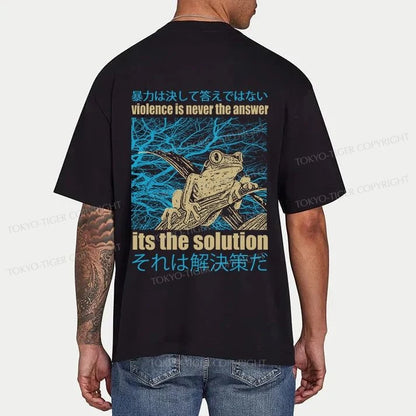 Tokyo-Tiger Violence Is Never The Answer Its The Solution Front Back Classic T-Shirt