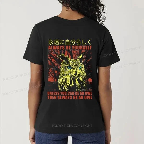 Tokyo-Tiger Always Be Yourself Japanese Front Back Classic T-Shirt