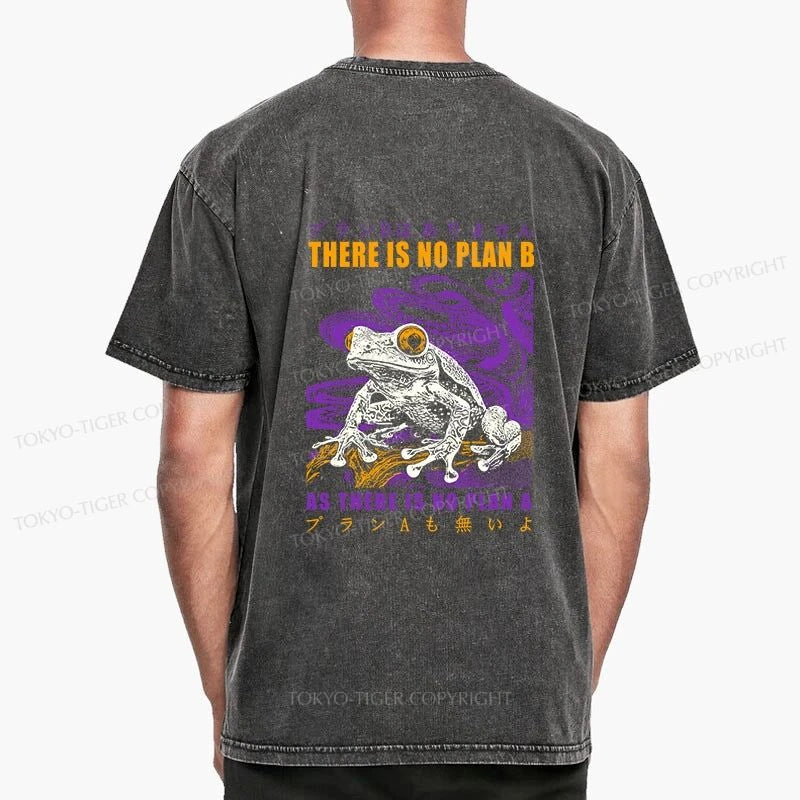 Tokyo-Tiger Thers Is No Plan B Frog Front Back Washed T-Shirt