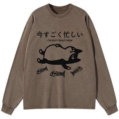 Tokyo-Tiger I'm Busy Right Now Washed Long Sleeve T-Shirt