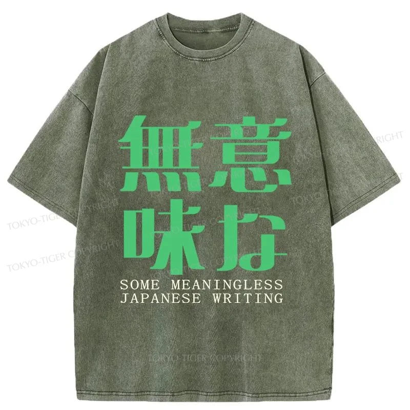 Tokyo-Tiger Some Meaningless Japanese Writing Washed T-Shirt