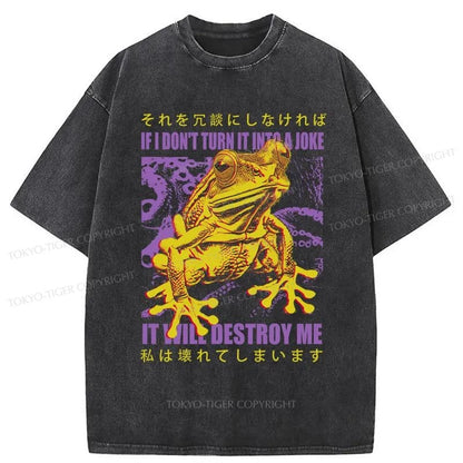 Tokyo-Tiger A Frog Prone To Emotional Breakdown Washed T-Shirt