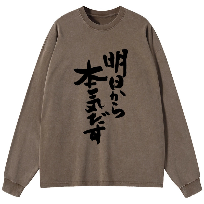 Tokyo-Tiger I'm Going To Get Serious Tomorrow Japan Washed Long Sleeve T-Shirt