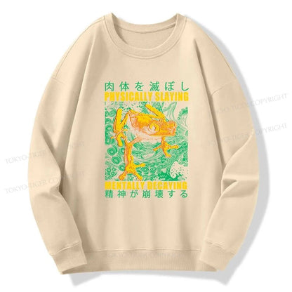 Tokyo-Tiger Physically Slaying Mentally Decaying Sweatshirt