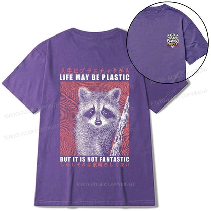 Tokyo-Tiger Life May Be Plastic But It Is Not Fantastic Front Back Classic T-Shirt