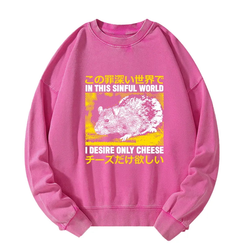 Tokyo-Tiger I Desire Only Cheese Rat Washed Sweatshirt