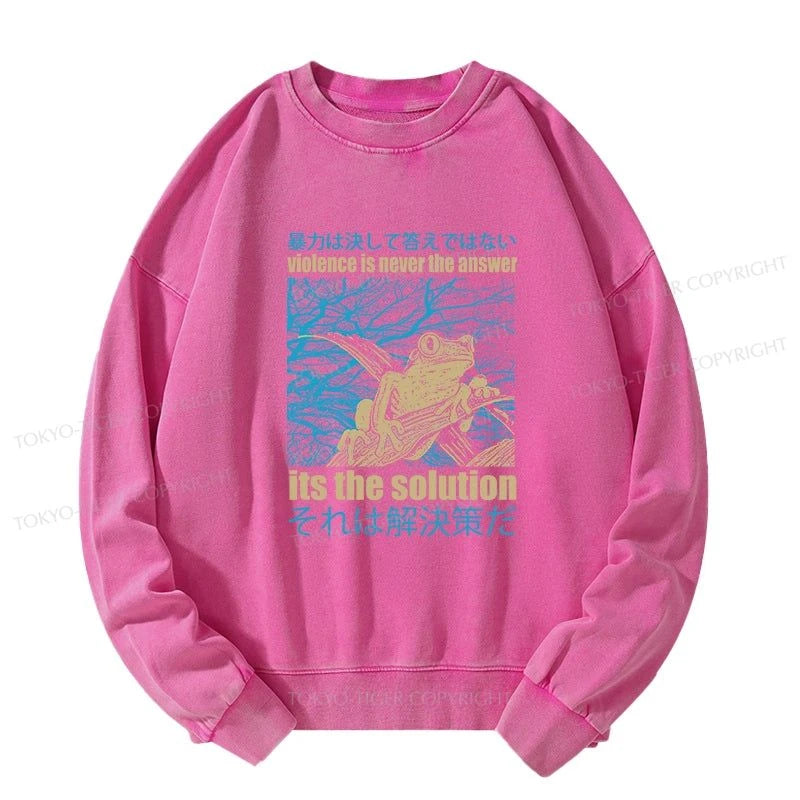 Tokyo-Tiger Violence Is Never The Answer Its The Solution Washed Sweatshirt