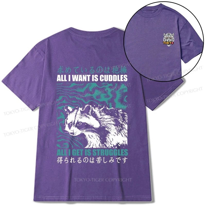 Tokyo-Tiger All I Get Is Struggles Front Back Classic T-Shirt