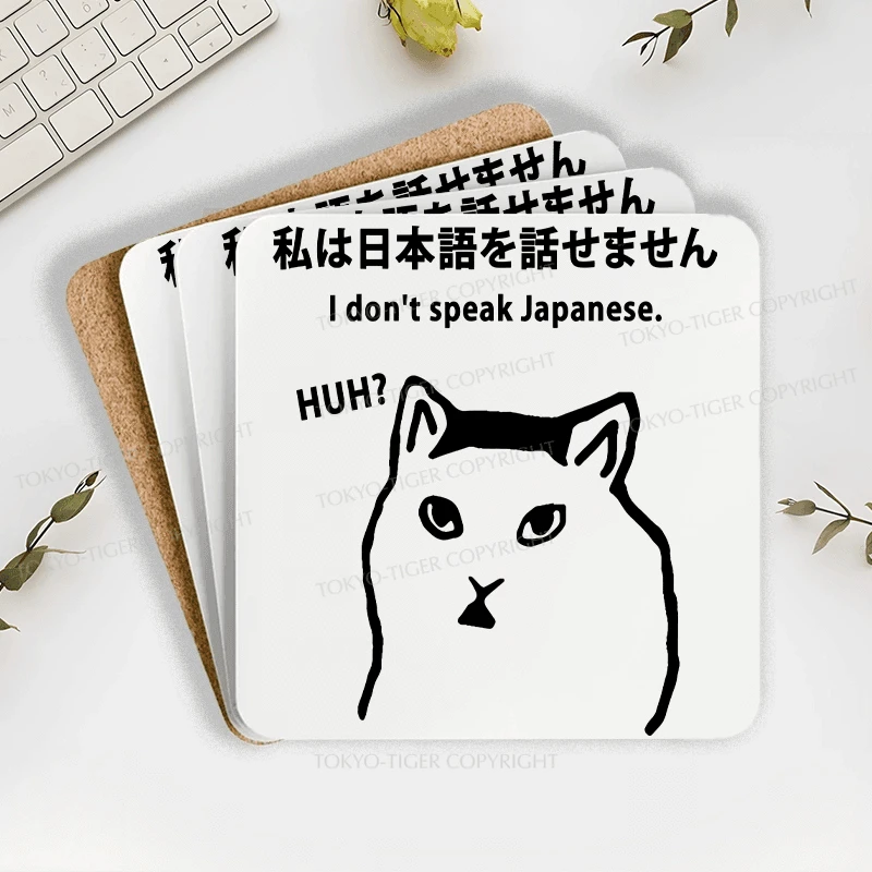 Tokyo-Tiger I Don't Speak Japanese Coaster