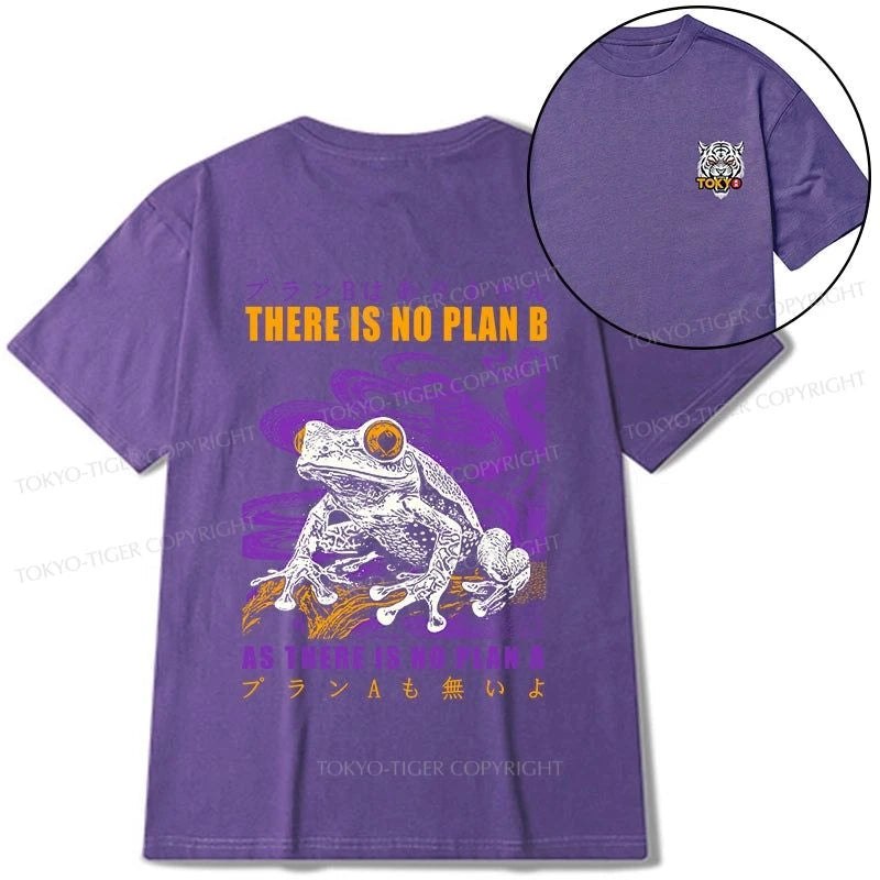 Tokyo-Tiger Thers Is No Plan B Frog Front Back Classic T-Shirt