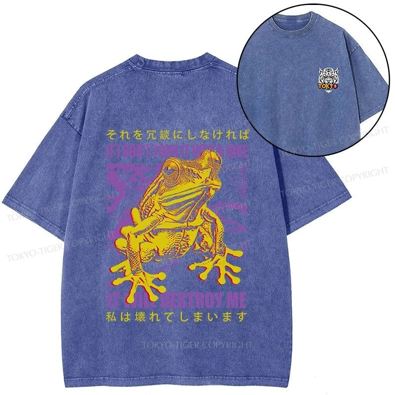 Tokyo-Tiger A Frog Prone To Emotional Breakdown Front Back Washed T-Shirt