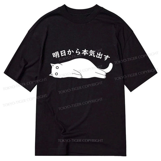 Tokyo-Tiger I'm Going To Get Serious Tomorrow Classic T-Shirt