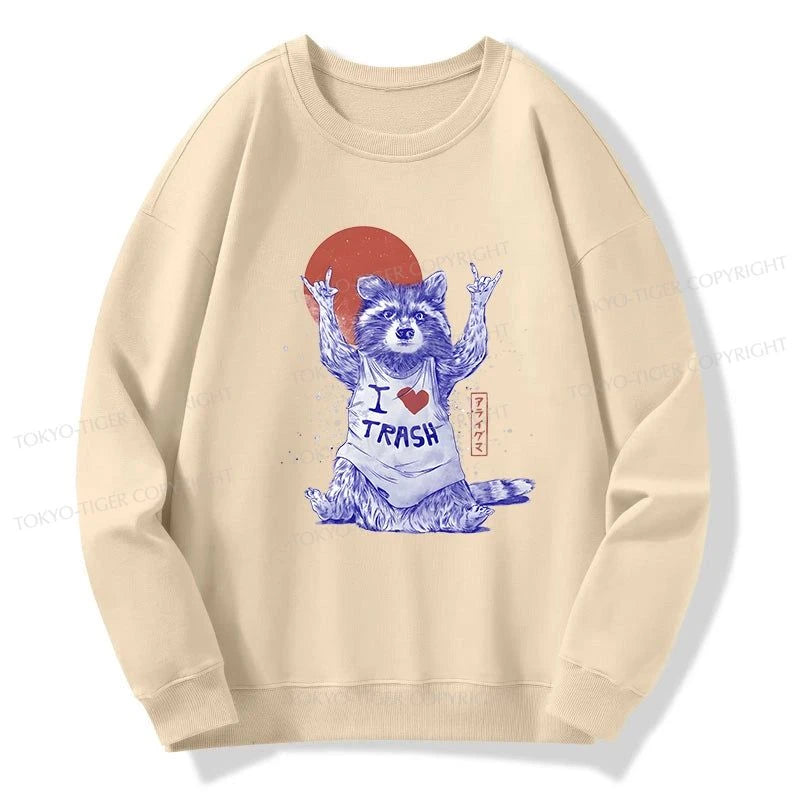 Tokyo-Tiger I love Trash Sweatshirt