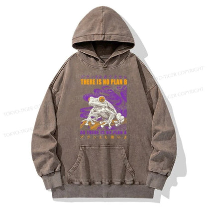 Tokyo-Tiger Thers Is No Plan B Frog Washed Hoodie