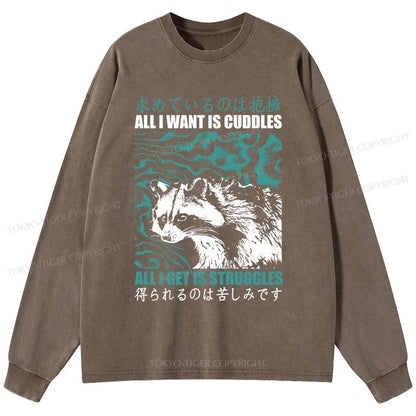 Tokyo-Tiger All I Get Is Struggles Washed Long Sleeve T-Shirt