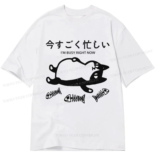 Tokyo-Tiger I'm Busy Right Now Classic T-Shirt