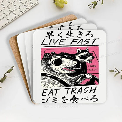 Tokyo-Tiger Live Fast Eat Trash Coaster