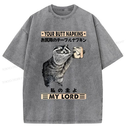 Tokyo-Tiger Your Butt Napkins My Lord Washed T-Shirt