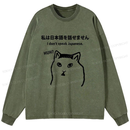 Tokyo-Tiger I Don't Speak Japanese Washed Long Sleeve T-Shirt