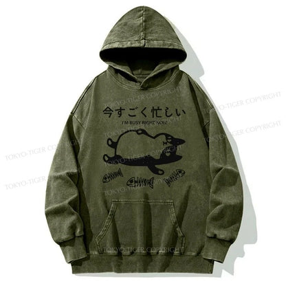 Tokyo-Tiger I'm Busy Right Now Washed Hoodie