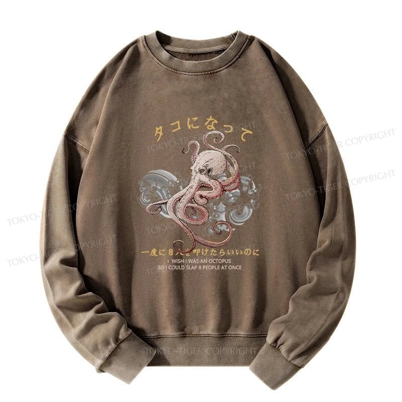 Tokyo-Tiger I Wish I Was An Octopus Washed Sweatshirt