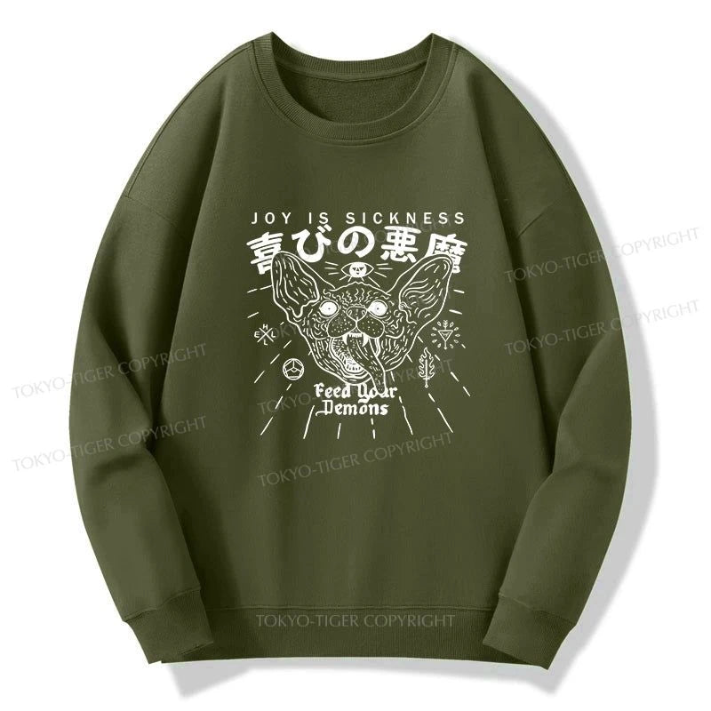 Tokyo-Tiger Joy Is Sickness Sweatshirt