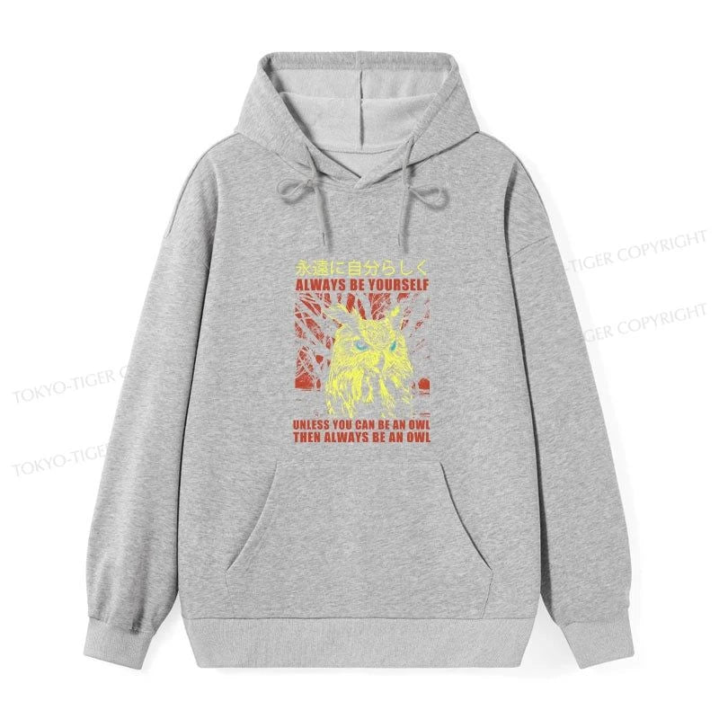 Tokyo-Tiger Always Be Yourself Japanese Classic Hoodie