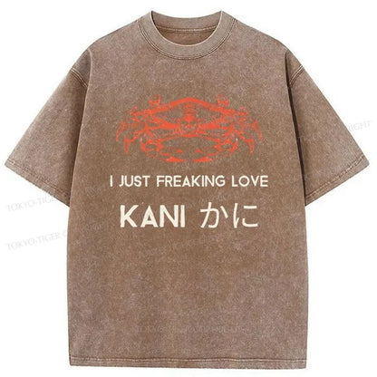 Tokyo-Tiger I Just Freaking Love Crab Washed T-Shirt