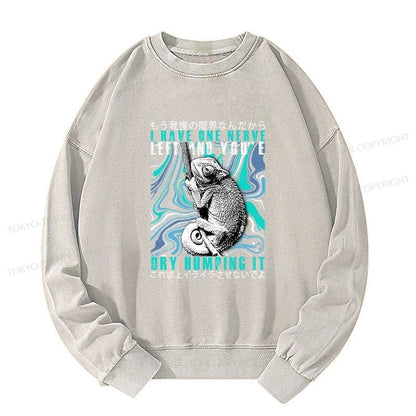 Tokyo-Tiger I Have One Nerve Chameleon Washed Sweatshirt