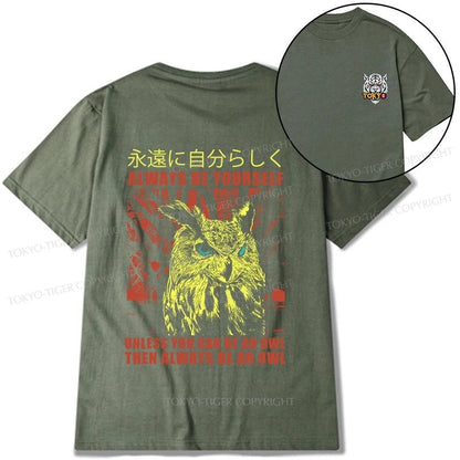 Tokyo-Tiger Always Be Yourself Japanese Front Back Classic T-Shirt