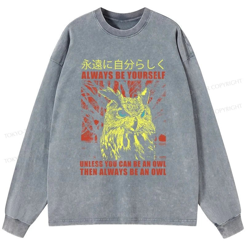 Tokyo-Tiger Always Be Yourself Japanese Washed Long Sleeve T-Shirt