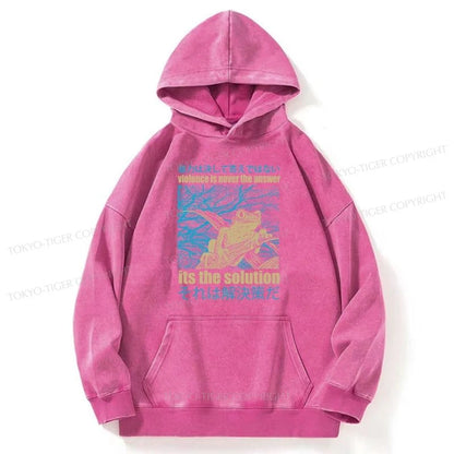 Tokyo-Tiger Violence Is Never The Answer Its The Solution Washed Hoodie