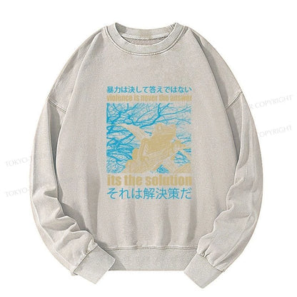 Tokyo-Tiger Violence Is Never The Answer Its The Solution Washed Sweatshirt