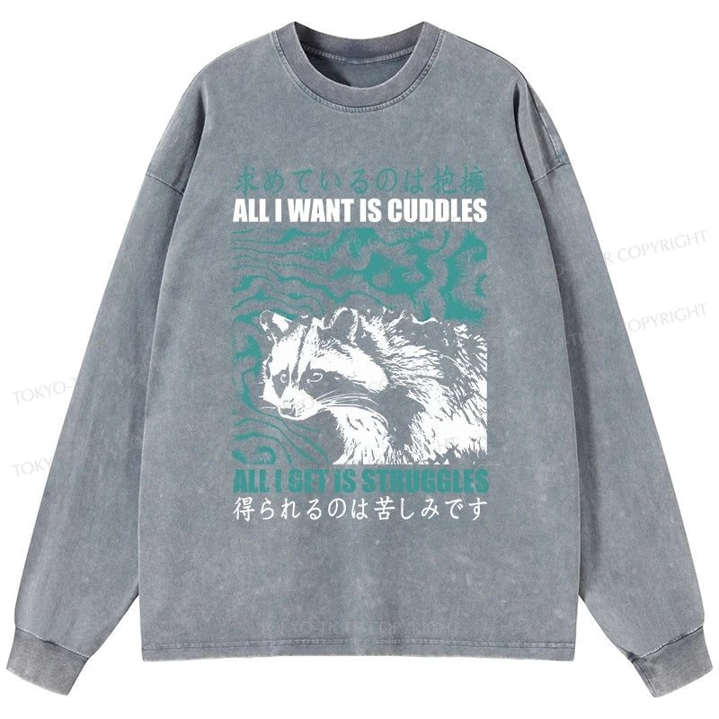 Tokyo-Tiger All I Get Is Struggles Washed Long Sleeve T-Shirt