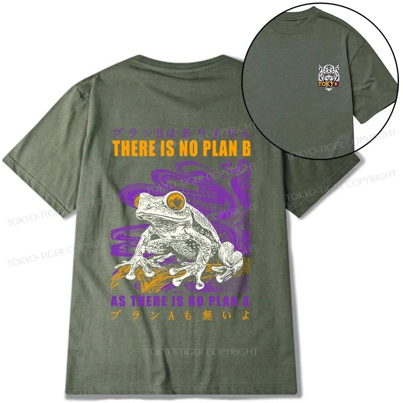 Tokyo-Tiger Thers Is No Plan B Frog Front Back Classic T-Shirt