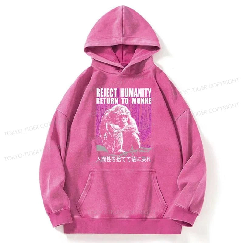 Tokyo-Tiger Reject Humanity Return To Monkey Washed Hoodie