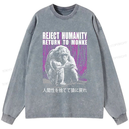 Tokyo-Tiger Reject Humanity Return To Monkey Washed Long Sleeve T-Shirt