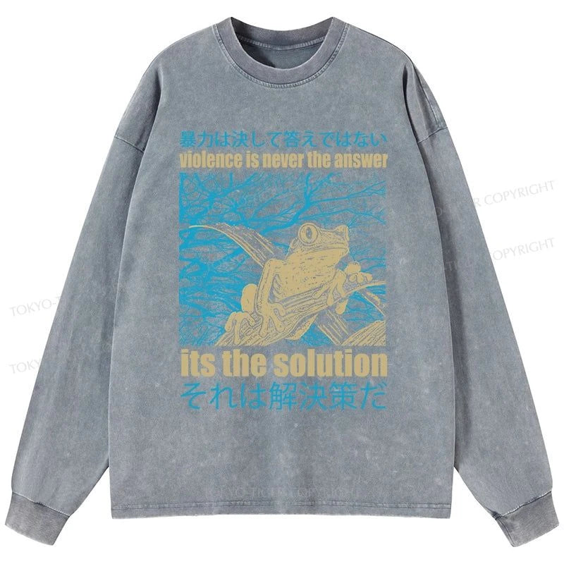 Tokyo-Tiger Violence Is Never The Answer Its The Solution Washed Long Sleeve T-Shirt