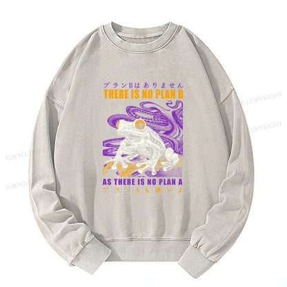 Tokyo-Tiger Thers Is No Plan B Frog Washed Sweatshirt