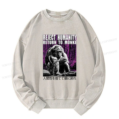 Tokyo-Tiger Reject Humanity Return To Monkey Japan Washed Sweatshirt