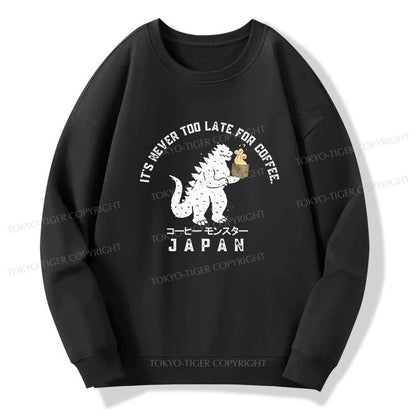 Tokyo-Tiger It Is Never Too Late For Coffee Sweatshirt