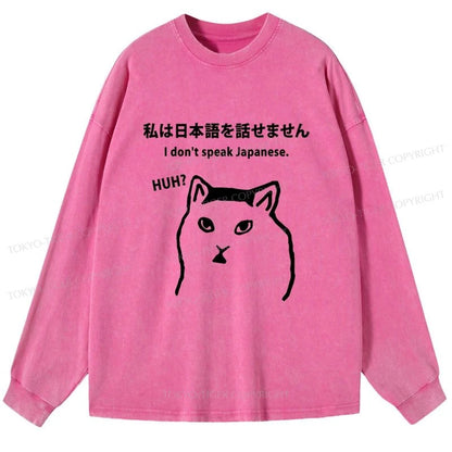 Tokyo-Tiger I Don't Speak Japanese Washed Long Sleeve T-Shirt