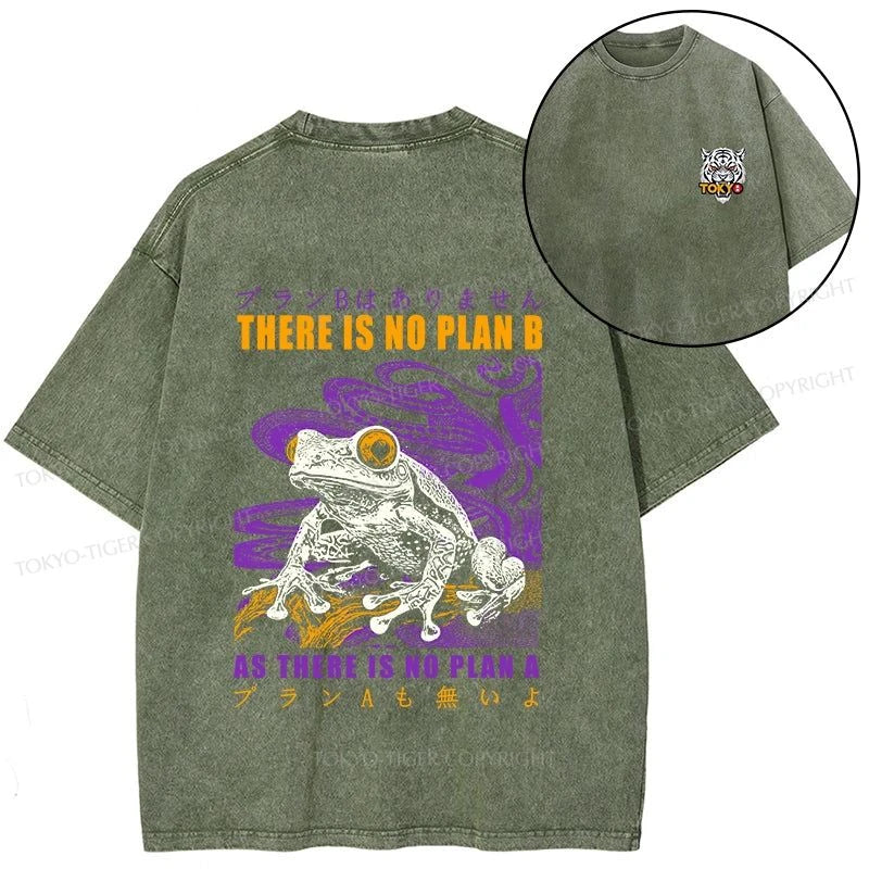 Tokyo-Tiger Thers Is No Plan B Frog Front Back Washed T-Shirt