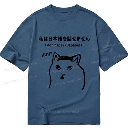 Tokyo-Tiger I Don't Speak Japanese Classic T-Shirt