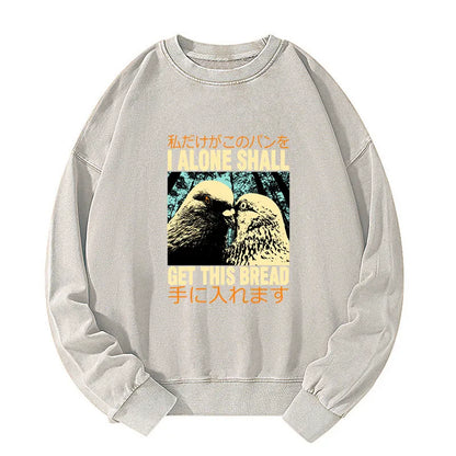 Tokyo-Tiger I Alone Shall Get This Bread Washed Sweatshirt